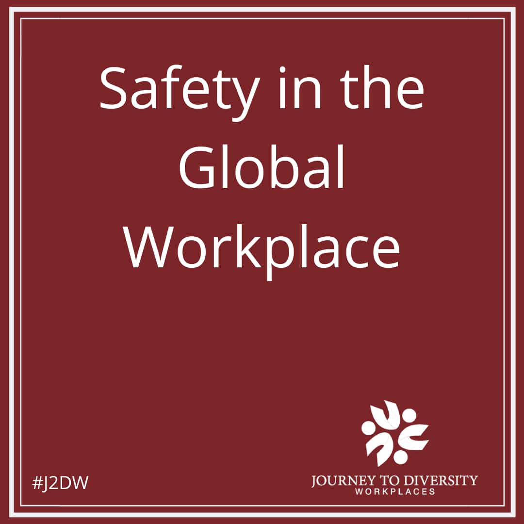 Safety in the Global Workplace