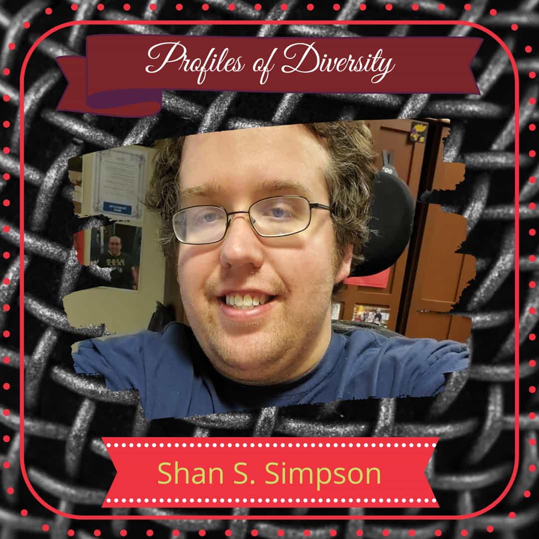 Profiles of Diversity -:- Shan Simpson