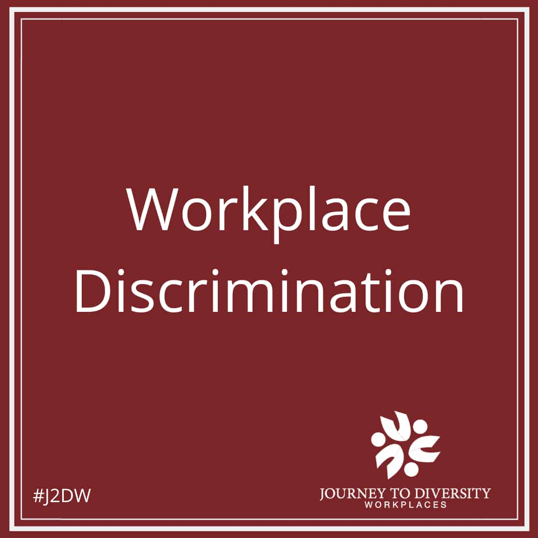 Workplace Discrimination