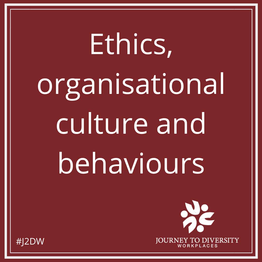 Ethics, organisational culture and behaviours