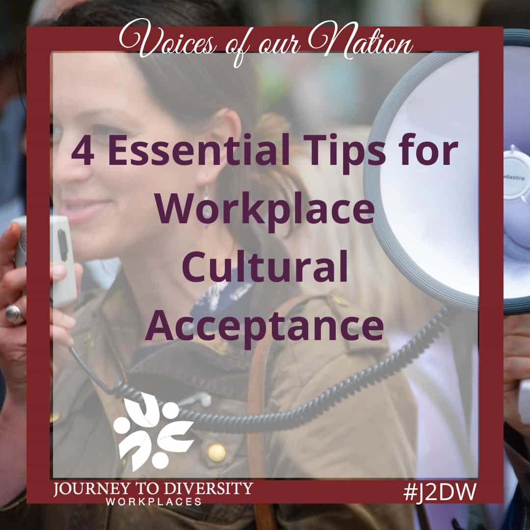 4 Essential Tips for Workplace Cultural Acceptance
