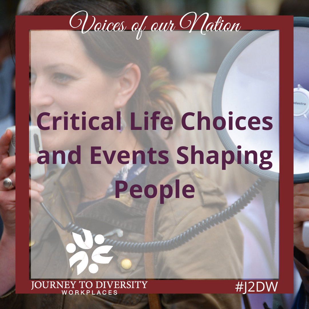Critical Life Choices and Events Shaping People