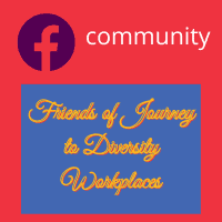 Friends of Journey to Diversity Workplaces - FB