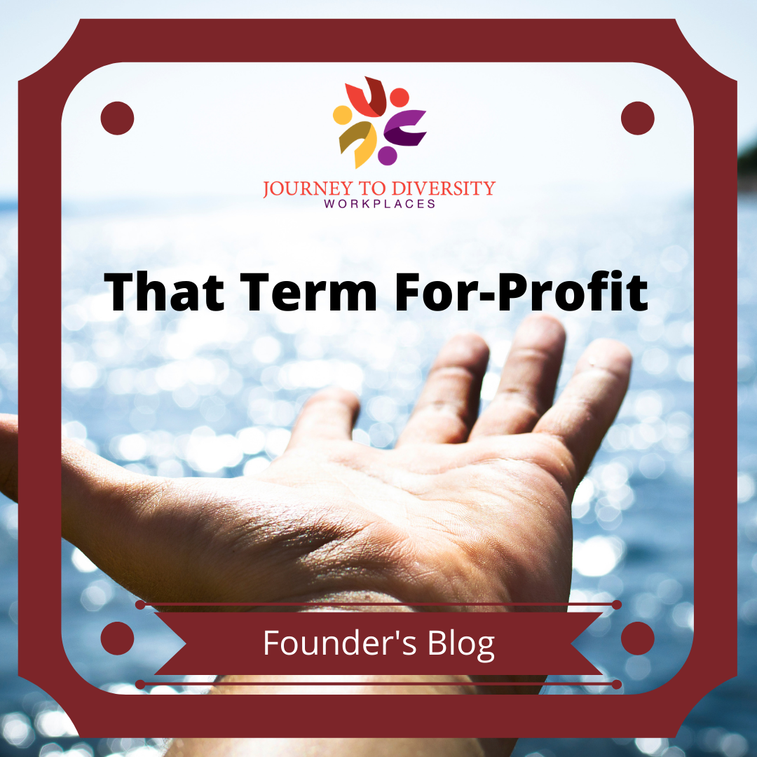 That term ‘for-profit’…