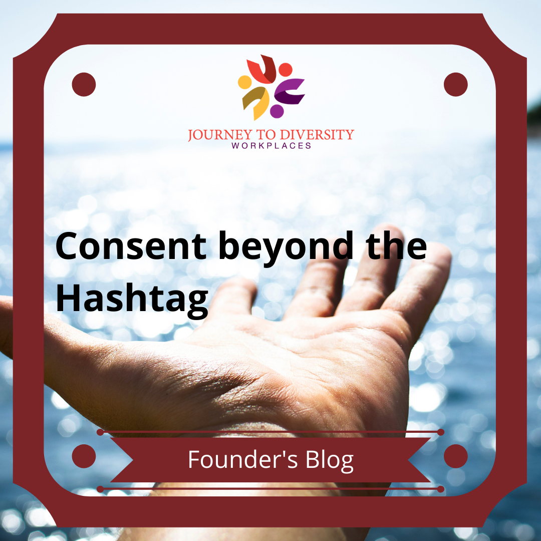 Consent beyond the Hashtag