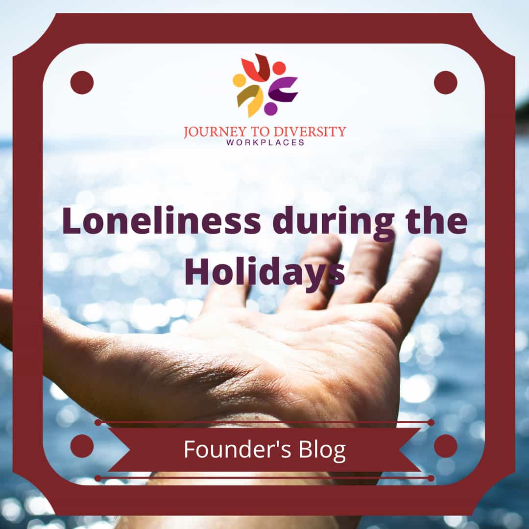 Loneliness during the Holidays