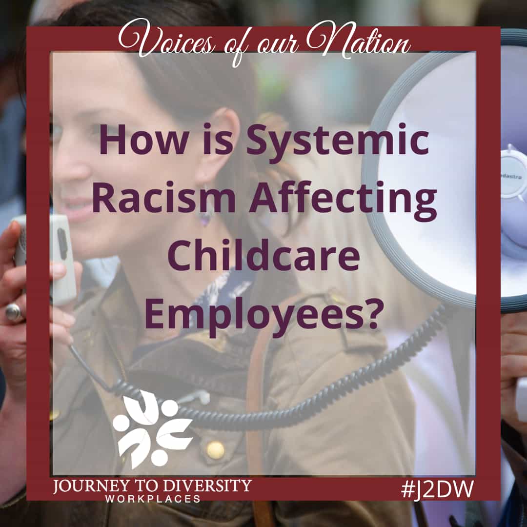 How is Systemic Racism Affecting Childcare Employees?