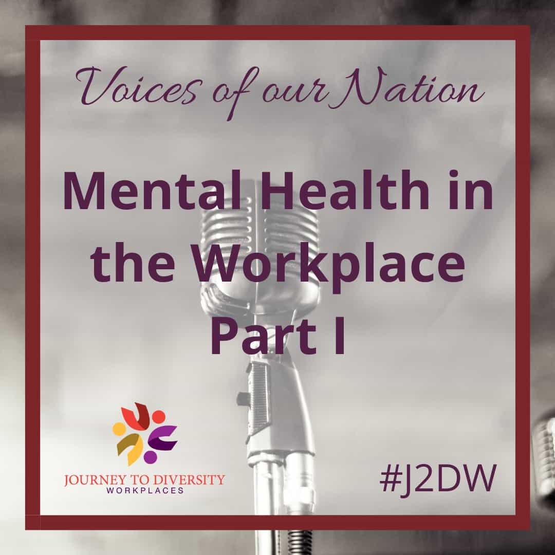 Mental Health in The Workplace Part I