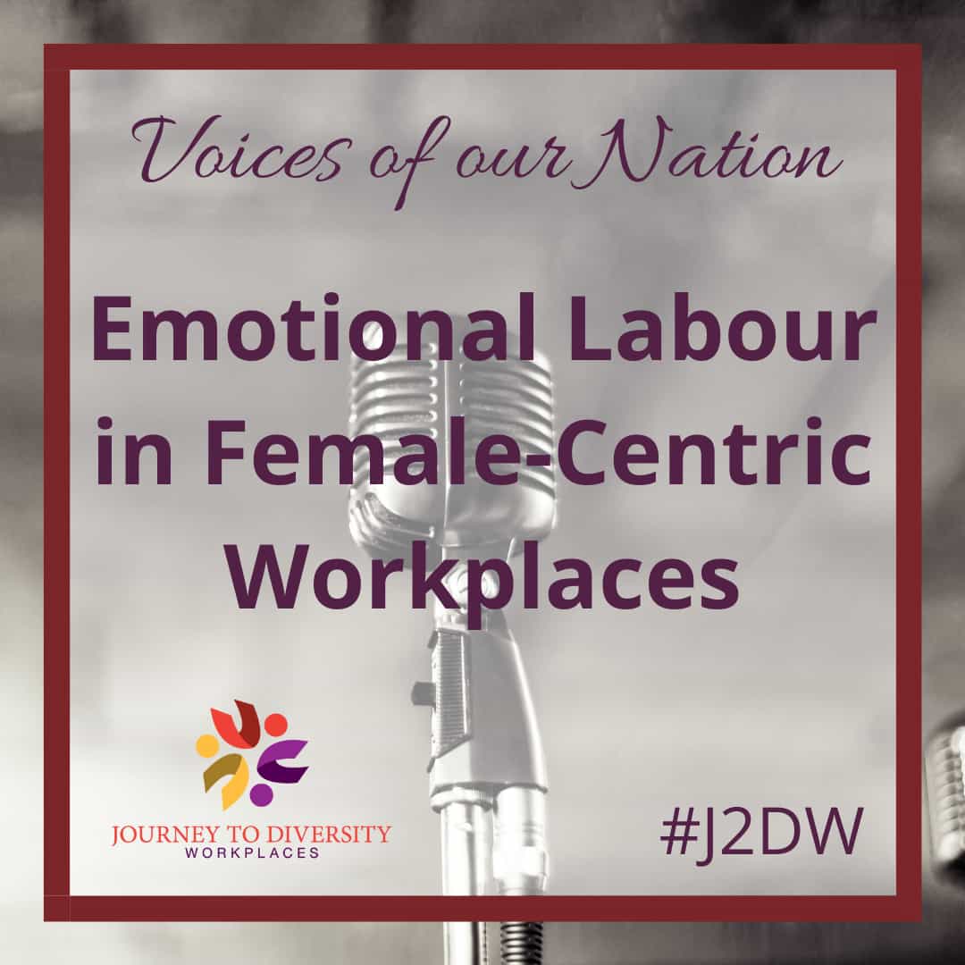 Emotional Labour in Female-Centric Workplaces