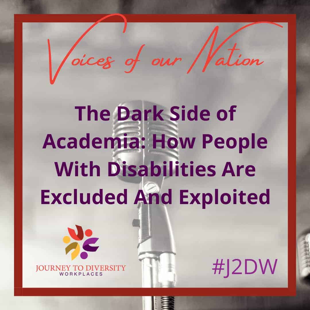 The Dark Side of Academia How People With Disabilities Are Excluded And Exploited
