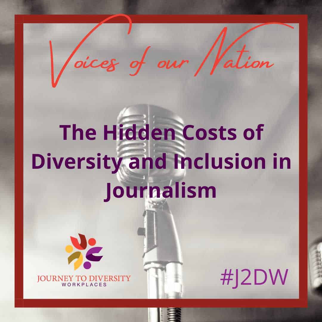 The Hidden Costs of Diversity and Inclusion in Journalism