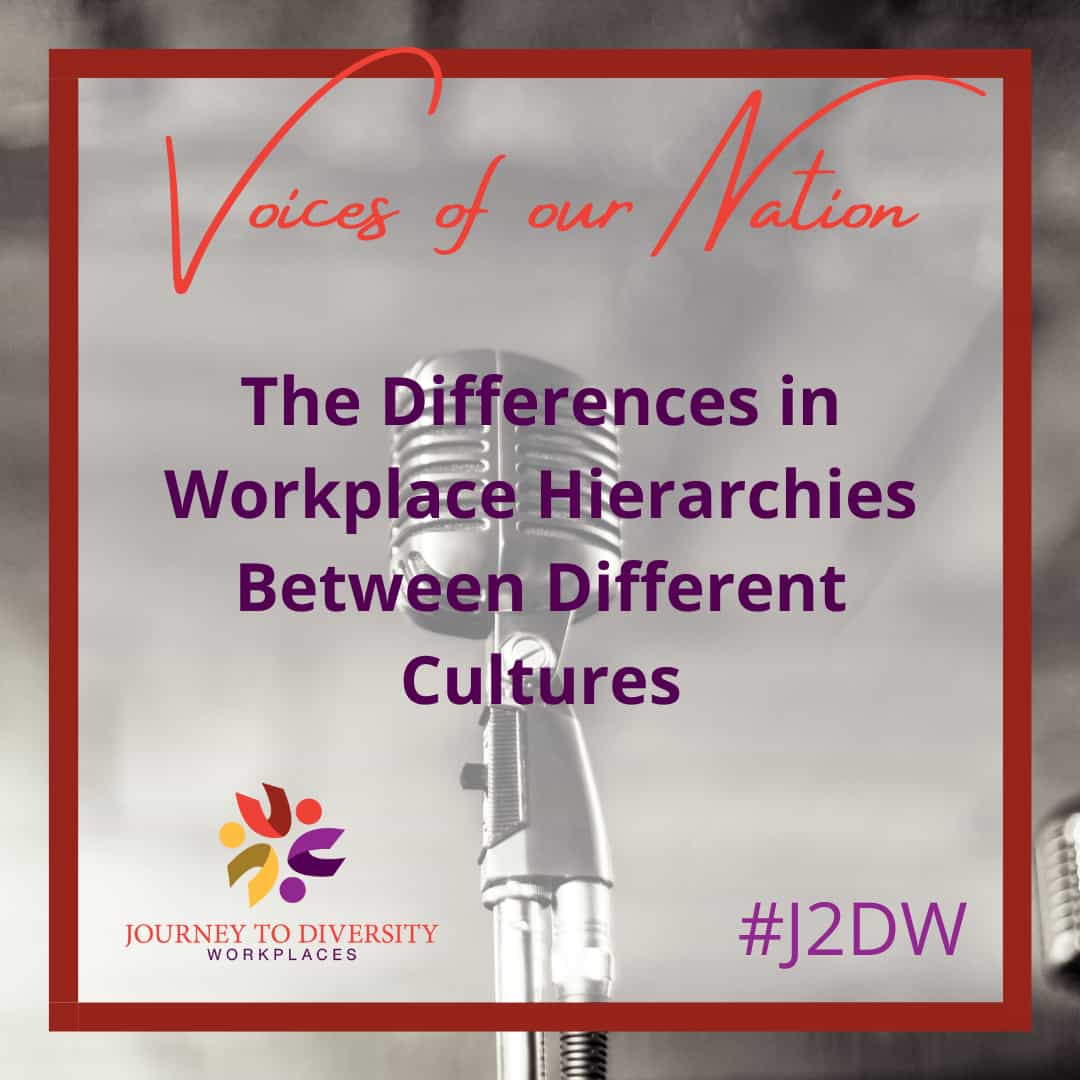 The Differences in Workplace Hierarchies Between Different Cultures