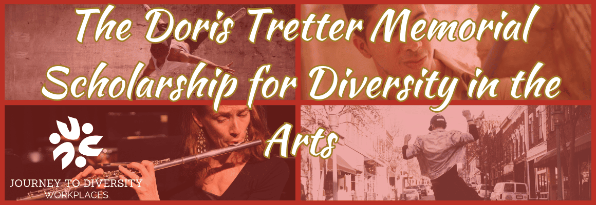Doris Tretter Memorial Scholarship for Diversity in the Arts